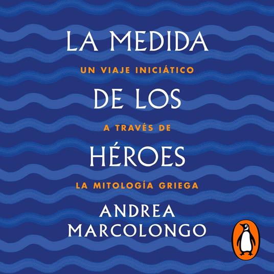 La medida de los héroes