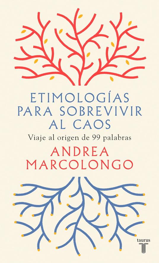 Etimologías para sobrevivir al caos