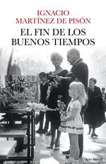 El fin de los buenos tiempos