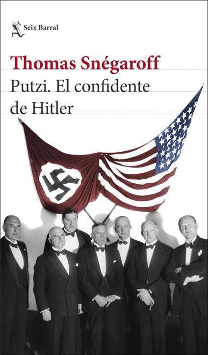 Putzi. El confidente de Hitler