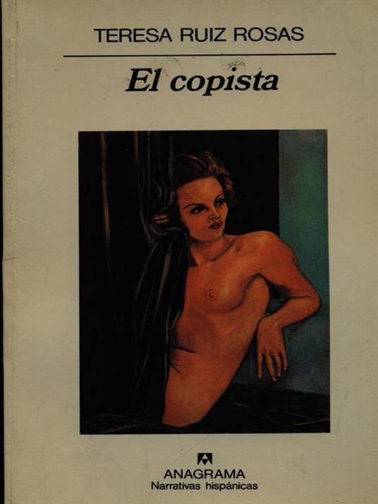 El copista - Teresa Ruiz Rosas - 2