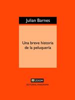 Una breve historia de la peluquería