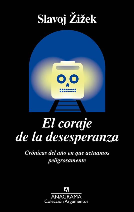 El coraje de la desesperanza