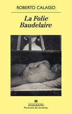 La Folie Baudelaire