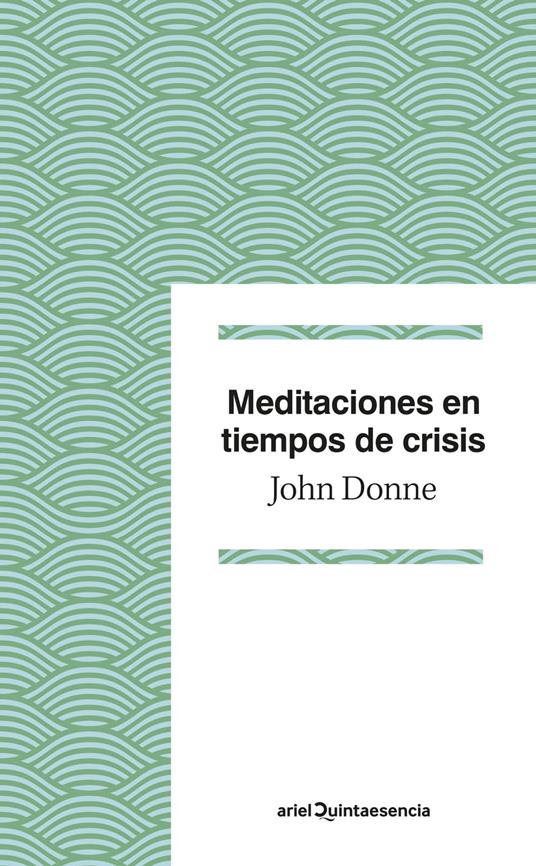 Meditaciones en tiempos de crisis