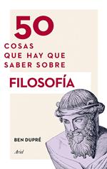 50 cosas que hay que saber sobre filosofía