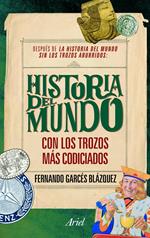 La historia del mundo con los trozos más codiciados