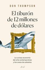 El tiburón de 12 millones de dólares