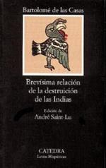 Brevisima Relacion De La Destruccion De Las Indias