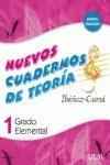 Cuadernos de Teoría, Grado Elemental Volumen 1