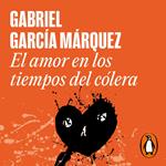 El amor en los tiempos del cólera