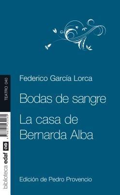 Bodas de sangre + La casa de Bernalda Alba - Federico Garcia Lorca - cover