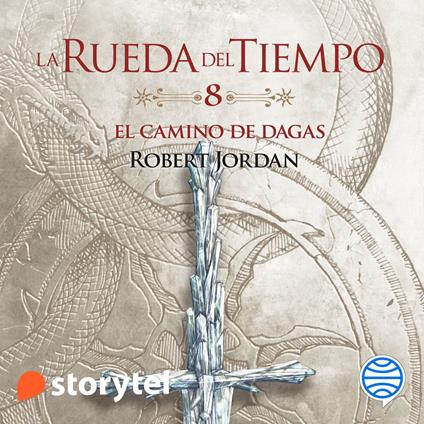 El camino de dagas: La Rueda del Tiempo 8