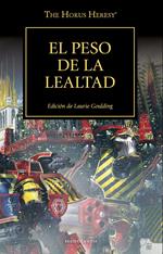 The Horus Heresy nº 48/54 El peso de la lealtad