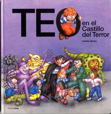 Teo en el castillo del terror - Violeta Denou - ebook