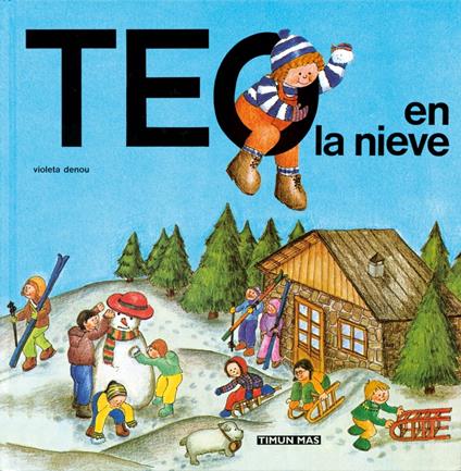 Teo en la nieve - Violeta Denou - ebook