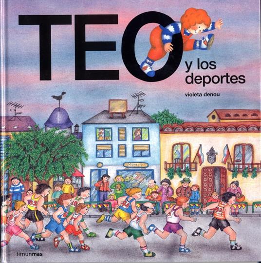 Teo y los deportes - Violeta Denou - ebook