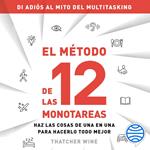 El método de las 12 monotareas