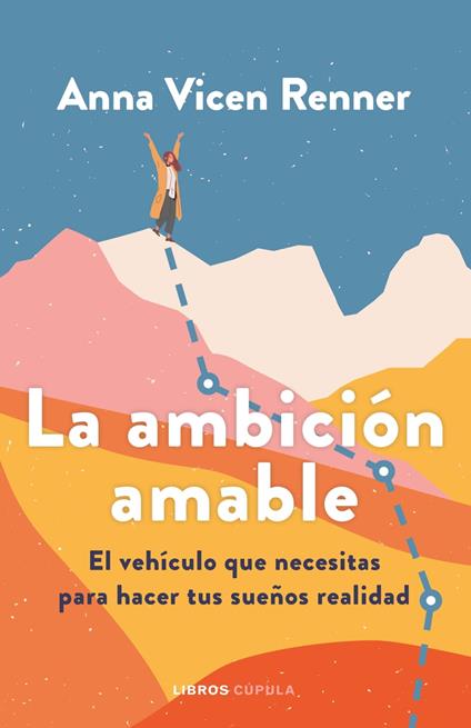 La ambición amable