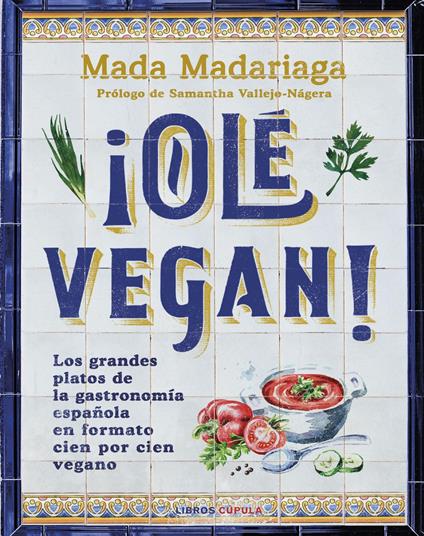 ¡Olé vegan!