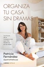 Organiza tu casa sin dramas