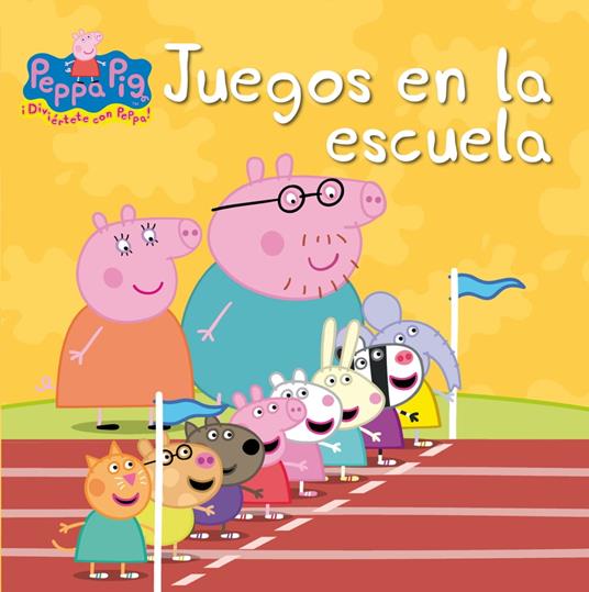 Peppa Pig. Un cuento - Juegos en la escuela - Eone,Hasbro,IRENE PONS JULIÁ - ebook