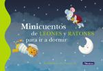 Minicuentos de leones y ratones para ir a dormir (Minicuentos)