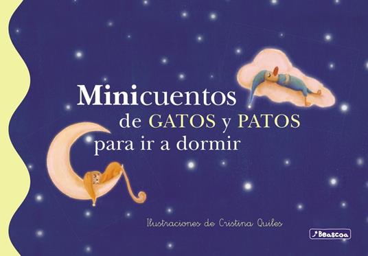 Minicuentos de gatos y patos para ir a dormir (Minicuentos) - Cristina Quiles - ebook