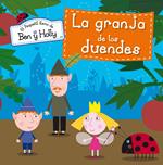 El pequeño reino de Ben y Holly - La granja de los duendes