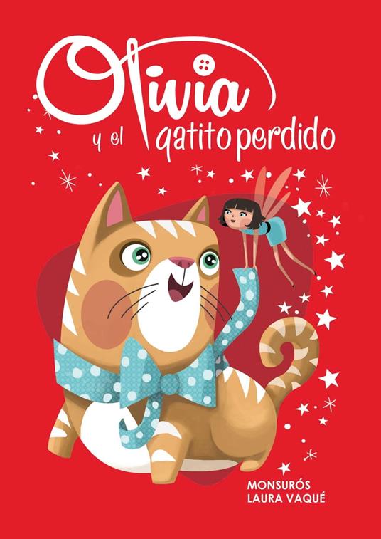 Olivia y el gatito perdido (Tlivia 2) - Monsuros,Laura Vaqué - ebook