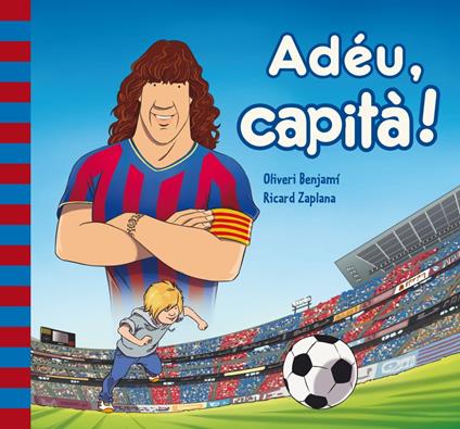 Adéu Capità! - Oliveri Benjami,Ricard Zaplana - ebook