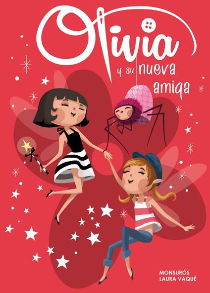 Olivia y su nueva amiga (Tlivia 3) - Monsuros,Laura Vaqué - ebook