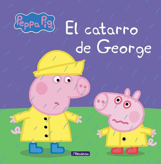 Peppa Pig. Un cuento - El catarro de George - Eone,Hasbro,IRENE PONS JULIÁ - ebook