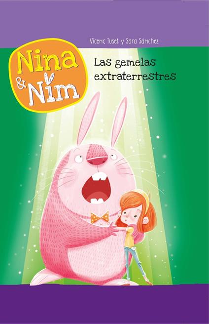 Nina y Nim 4 - Las gemelas extraterrestres - Sara Sánchez,Vicenç Tuset - ebook