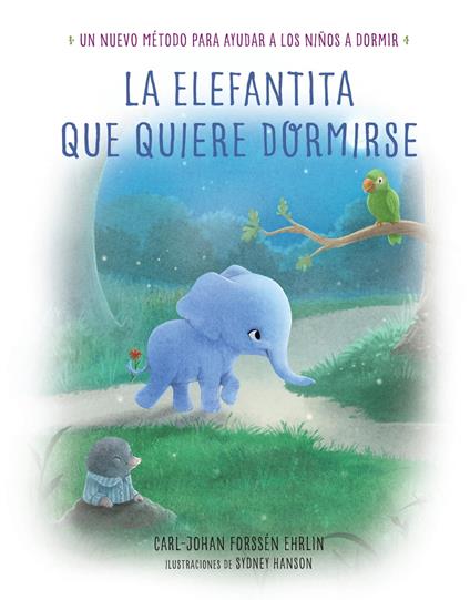 La elefantita que quiere dormirse - Carl-Johan Forssén Ehrlin,Sara Cano Fernández,Araceli Ramos Cardona - ebook