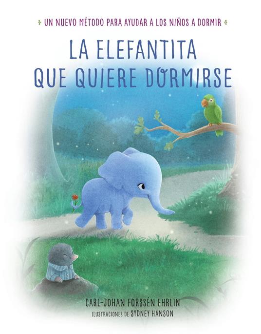 La elefantita que quiere dormirse - Carl-Johan Forssén Ehrlin,Sara Cano Fernández,Araceli Ramos Cardona - ebook