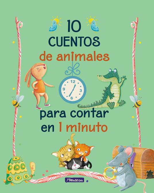 10 cuentos de animales para contar en 1 minuto (Cuentos para contar en 1 minuto) - varios autores - ebook