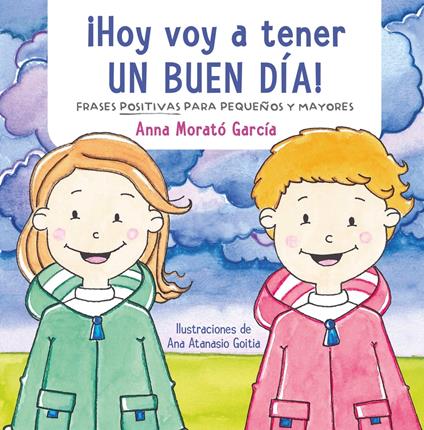 ¡Hoy voy a tener un buen día! - Anna Morató García - ebook