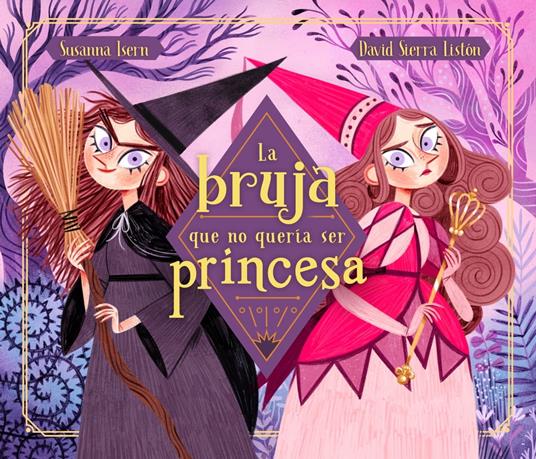 La bruja que no quería ser princesa - Susanna Isern,David Sierra - ebook