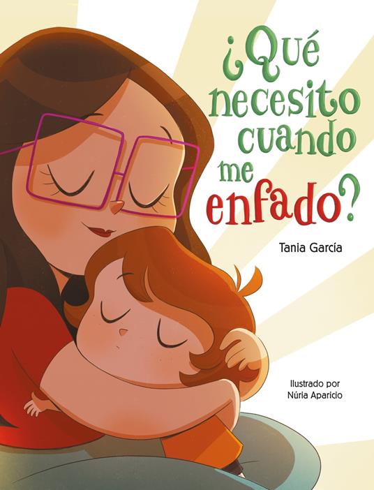 ¿Qué necesito cuando me enfado? (¿Qué necesito cuando...?) - Tania García - ebook