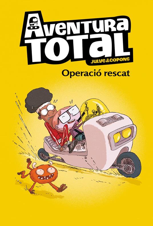 Operació rescat (Serie Aventura Total) - Jaume Copons,Òscar Julve - ebook