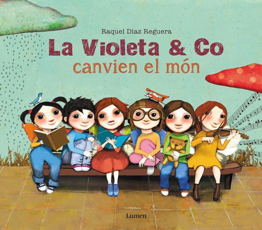 La Violeta & co. canvien el món - Raquel Díaz Reguera,Anna Serra Zamora - ebook