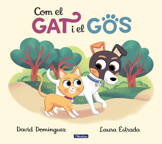 Com el gat i el gos - David Domínguez,Laura Estrada,Alicia Astorza Ligero - ebook