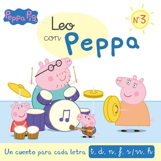 Peppa Pig. Lectoescritura - Leo con Peppa. Un cuento para cada letra: t, d, n, f, r/rr, h - Eone,Hasbro - ebook