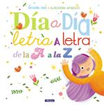 Día a día, letra a letra, de la A a la Z