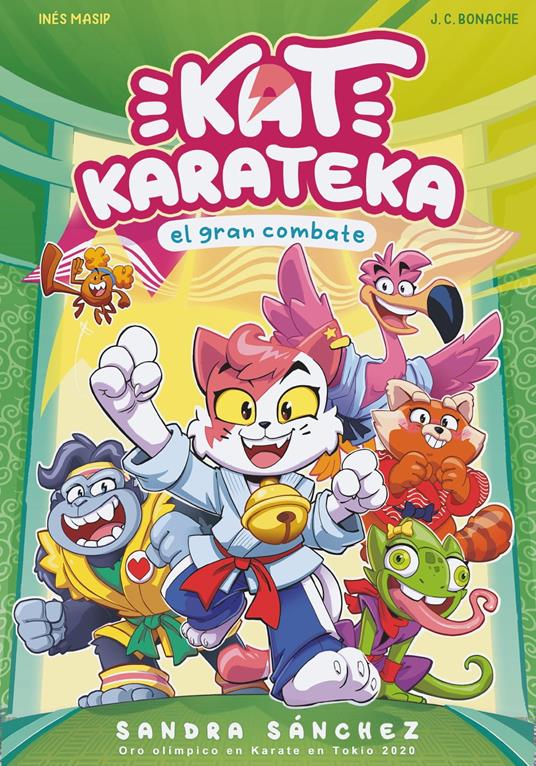 Kat Karateka y el gran combate (Kat Karateka 2) - Juan Carlos Bonache,Inés Masip,Sánchez Sandra - ebook