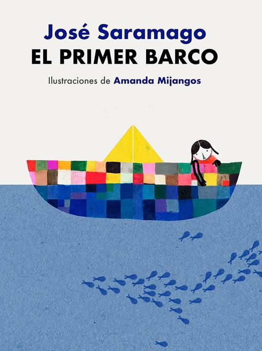 El primer barco - Jose Saramago,Amanda Mijangos,Pilar del Río Sánchez - ebook