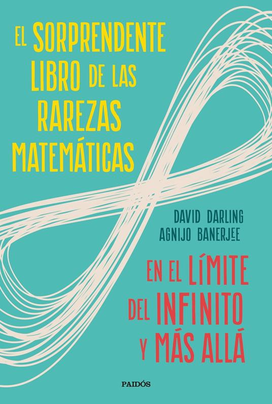 El sorprendente libro de las rarezas matemáticas