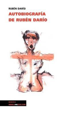 Autobiografia de Ruben Dario - Ruben Dario - cover