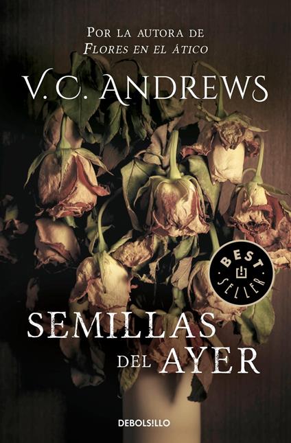 Semillas del ayer (Saga Dollanganger 4)